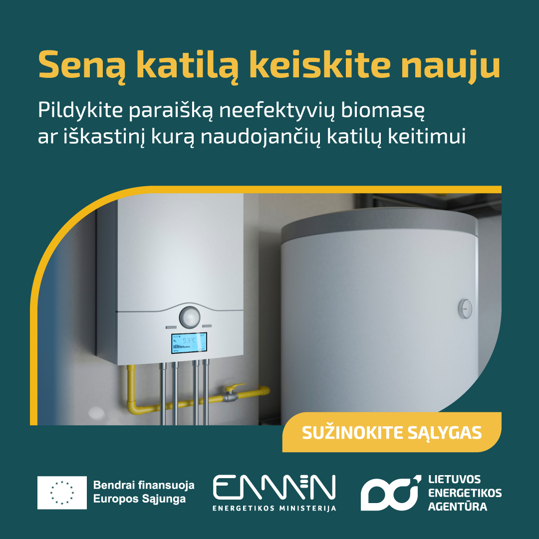 Seną katilą keiskite nauju